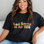 Real Gods är min vibe Tee, rådgivare, Realtor T Shirt<br><div class="desc">Groovy "real gods är min vibe" t-shirt. Det är en fantastisk gåva till verkstäder.</div>