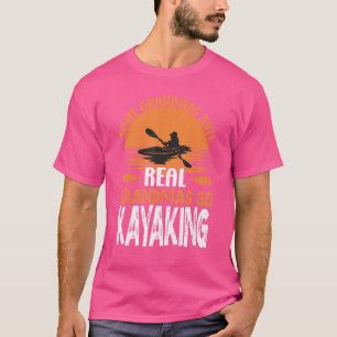 Real Grandmas Go Kayaking Yak Kayak Women Canoe Ka T Shirt