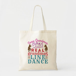 Real Grandmas Line Dance Cute Line Dancing Tygkasse