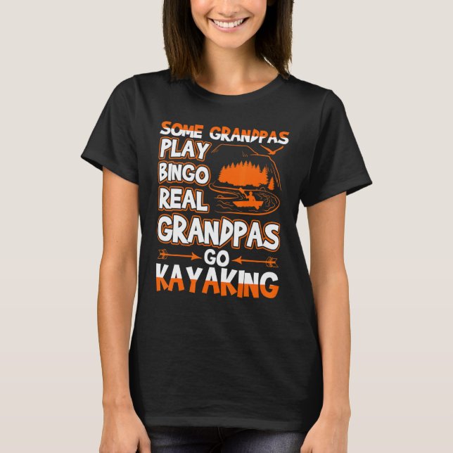 Real Grandpas Go Kayaking T Shirt (Framsida)