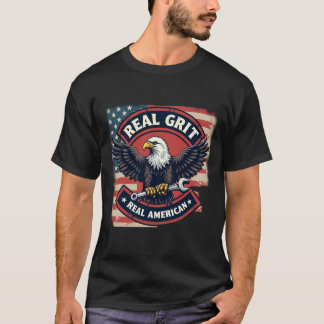 Real Grit, Real American T Shirt