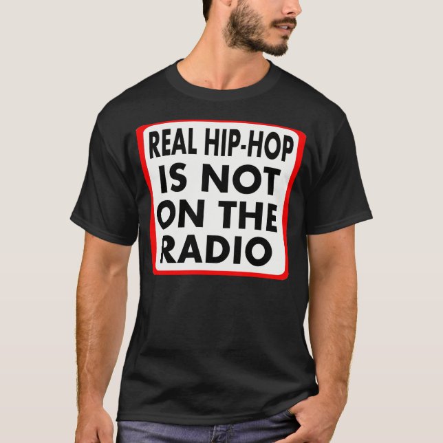 Real Hip-Skutt finns inte på radion - T-Shirt (Framsida)