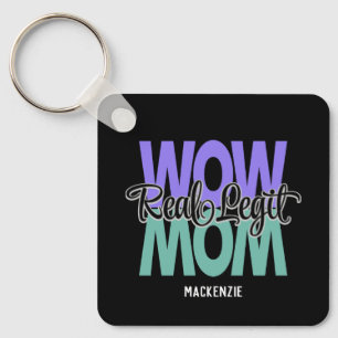 Real Legit Wow Mamma Skriv ut (Lila & skalning) Nyckelring