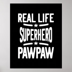 Real Life Superhjälte Pawpaw Far Grandpa Poster