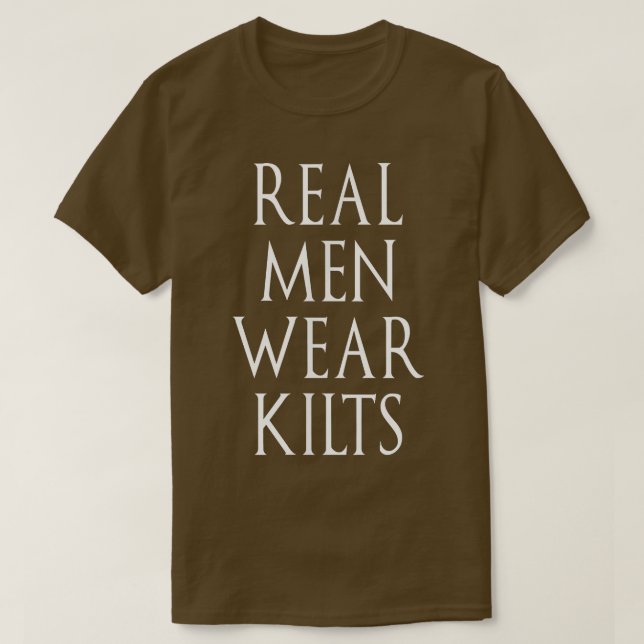 Real Manar Bära Kilts Scottish Irish Kilt Humor fö T Shirt (Design framsida)