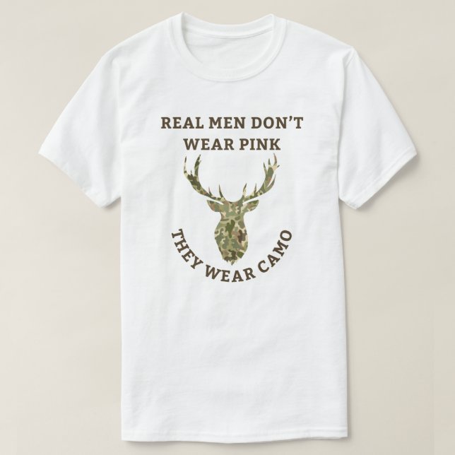 Real Manar Bäror inte Rosa De Bära Camo Hjort Hunt T Shirt (Design framsida)