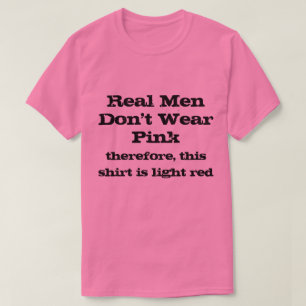 Real Manar bäror inte rosa skjortor T Shirt