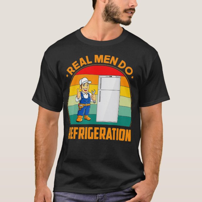 Real Manar Do Refrigeration HVAC Technician Funny  T Shirt (Framsida)