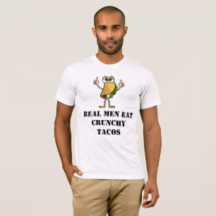 Real Manar Eat Crunchy Tacos T-shirt