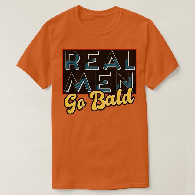 Real Manar Go Bald T Shirt (Design framsida)