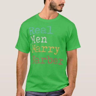 Real Manar Marry Barber T Shirt