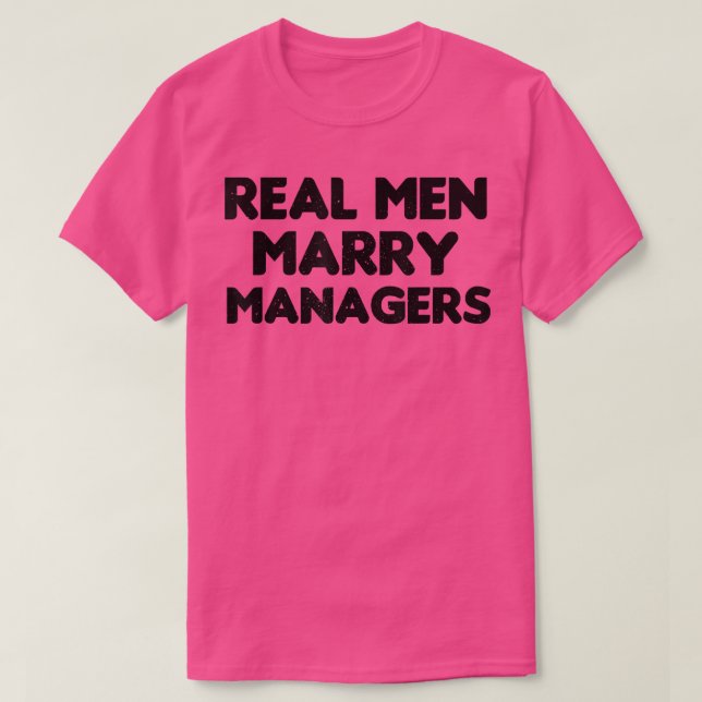 Real Manar Marry Managers Manager Make T Shirt (Design framsida)
