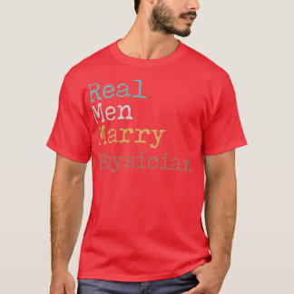 Real Manar Marry Physician T Shirt