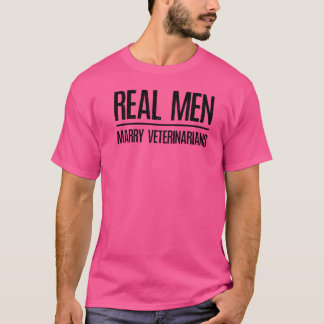 Real Manar Marry Veterinarians Veterinarian Make T Shirt