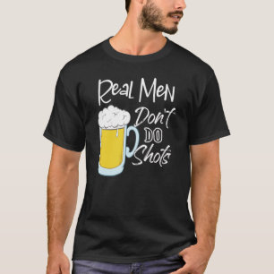 Real Manar, skjut inte Roligt av alkohol från öl H T Shirt