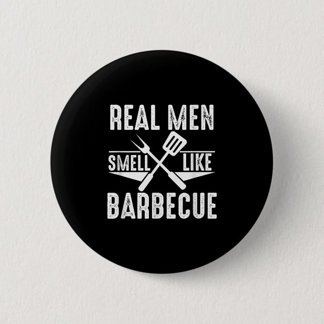 Real Manar Smell som Barbecue Funny Bbq Grilling G Knapp (Framsida)
