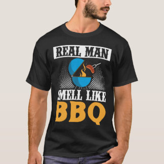 Real Manar Smell som BBQ Smoker Grill Barbecue Köt T Shirt