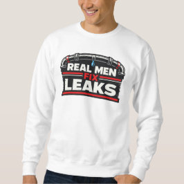 Real Men Fix Leaks Plumber Lång Ärmad Tröja