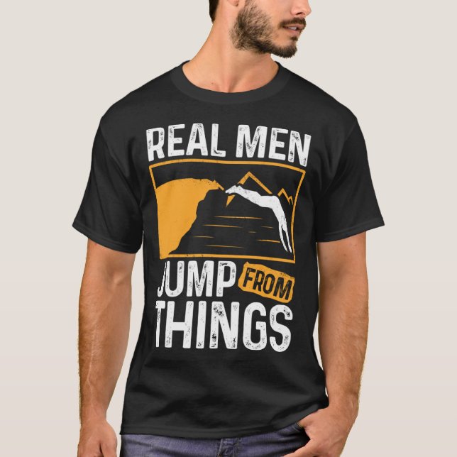 Real Men Jump From Things Tombstoning Cliff Diver  T Shirt (Framsida)