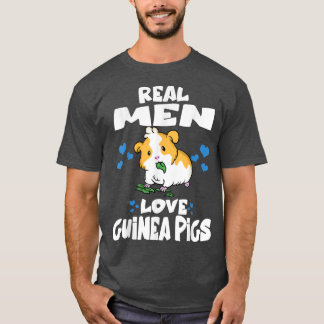 Real Men Love Guinea Pigs Cute Guinea Pig5127  T Shirt