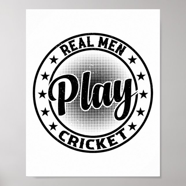 Real Men Play Cricket - Cricketing Cricket Player  Poster (Framsidan)