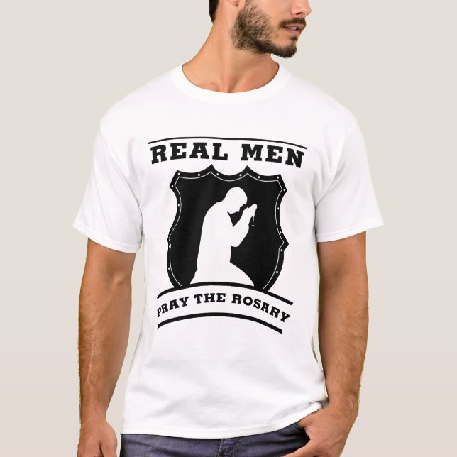 Real Men Pray the Rosary Catholic Spiritual  T Shirt (Framsida)
