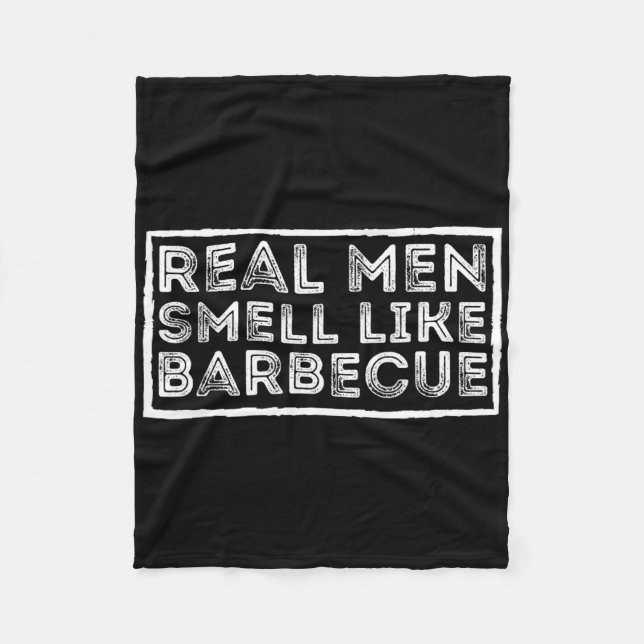 Real Men Smell Like Byrbecue - Bbq Smoker Byrbecue Fleecefilt (Framsidan)