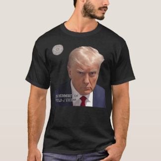 Real Mugshot of Donald J Trump Poster T Shirt