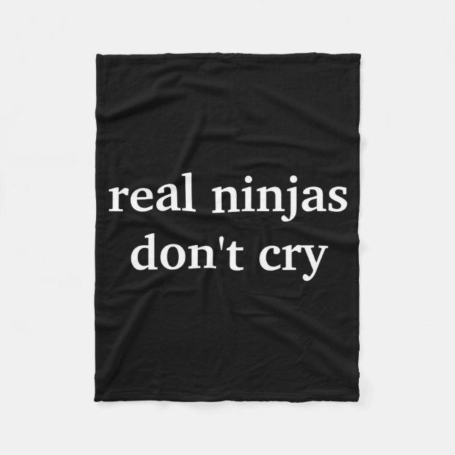 Real Ninjas Dont Cry  Fleecefilt (Framsidan)