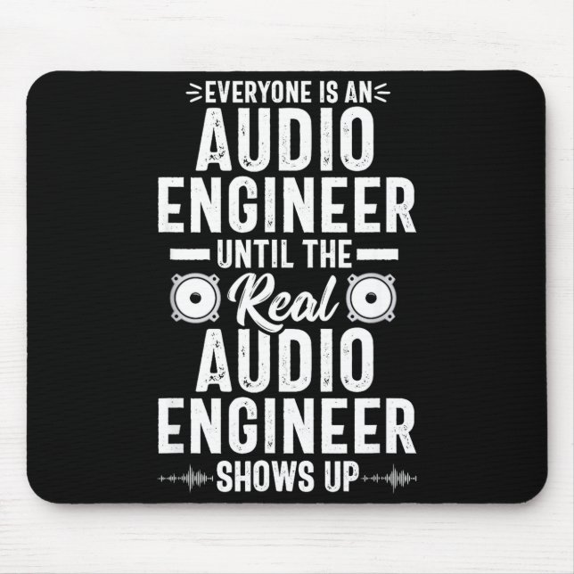 Real O Engineer Sound Engineering Funny Quote  Musmatta (Framsidan)