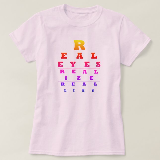 Real Öga Realize Real Ligger T-Shirt (Design framsida)