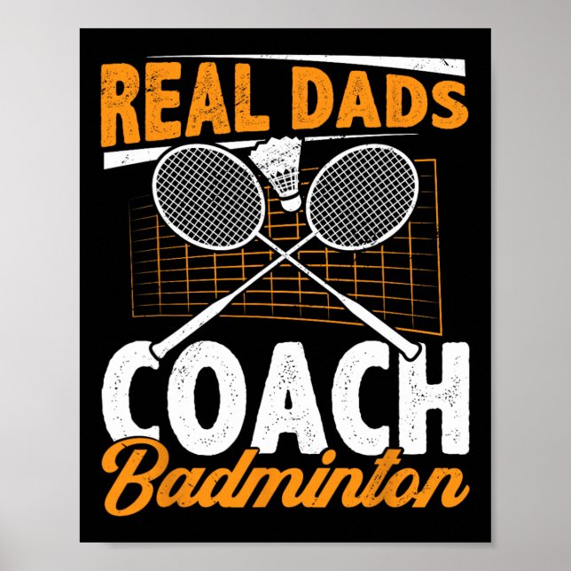 Real Pappor Coach Badminton Badminton Player Shutt Poster (Framsidan)
