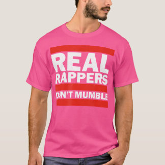 Real Rappers Don Mumble - Old school Hip hop Rap T Shirt