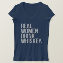 Real Women Drink Whiskey