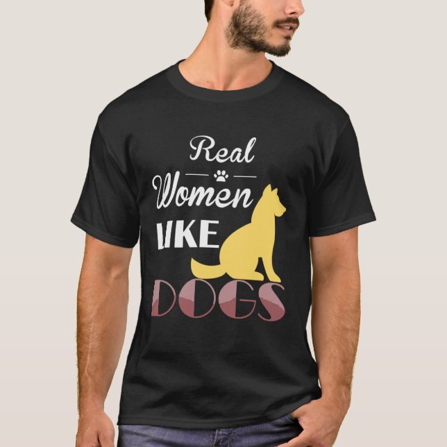 Real Women Like Dogs  Dog  Dog Owners T Shirt (Framsida)