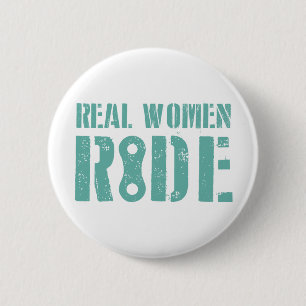 Real Women Ride Knapp