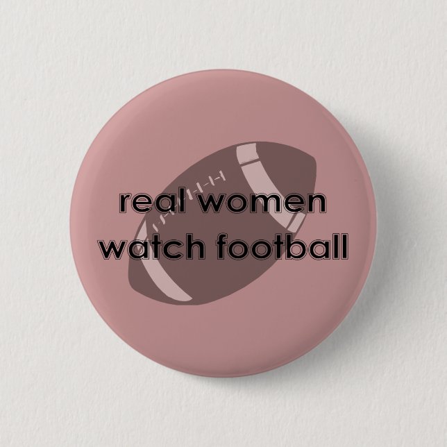Real Women Watch Football Button Knapp (Framsida)