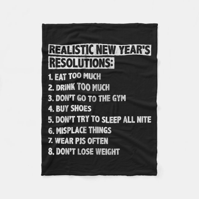 Realistic New Year's Resolutions Sayings Quote Fun Fleecefilt (Framsidan)