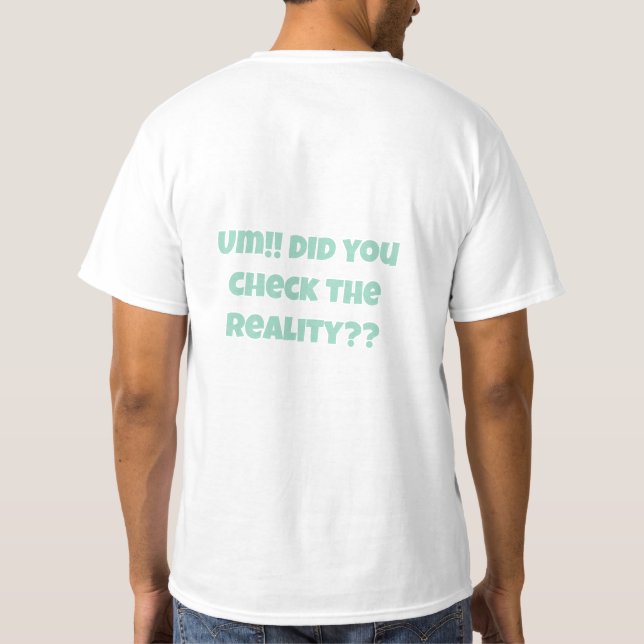 RealityCheck T Shirt (Baksida)