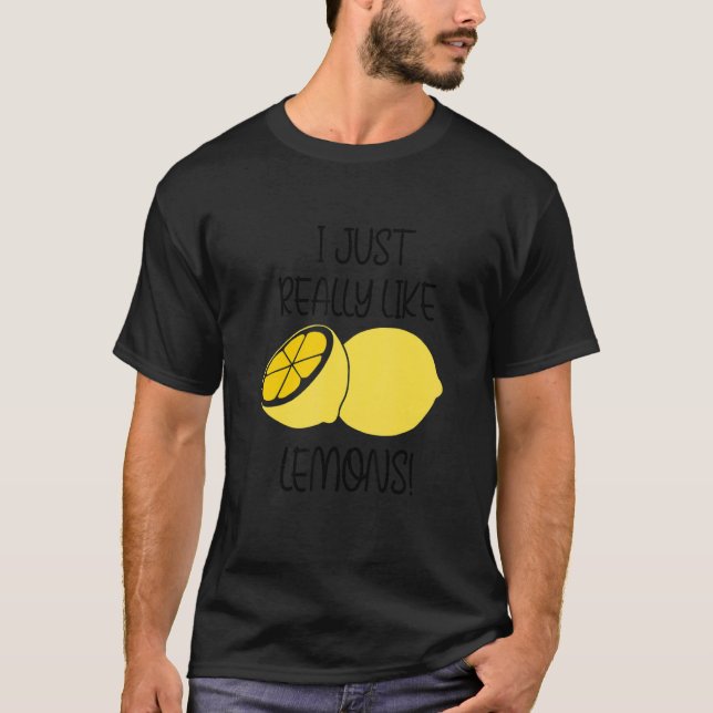 Really Like Lemons Lemonade Ironic Quote T Shirt (Framsida)