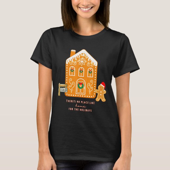 Realtor Christmas Funny Realtor Holiday Gingerbrea T Shirt (Framsida)