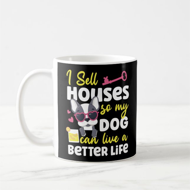 Realtor jag säljer hus så att min Hund kan leva bä Kaffemugg (Vänster)