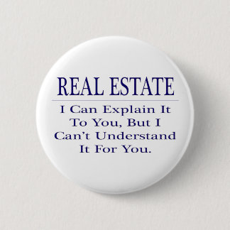 Realtor Joke ... Förklara ej Knapp