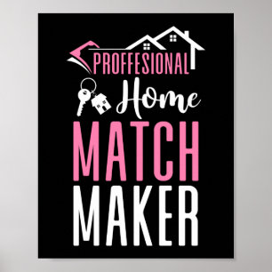 Realtor Professionell Home Matchmaker Poster