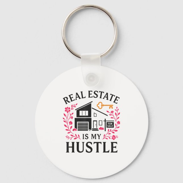Realtor Real Estate Is My Hustle  Nyckelring (Framsida)