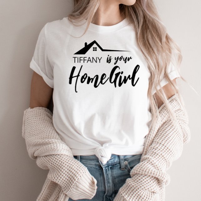 Realtor Real Gods Sales Home Girl Namn T-Shirt (Skapare uppladdad)