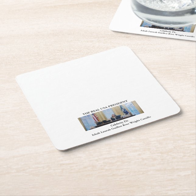 #REALUSAPRESIDENT #CELEBRITY #DR #ISHAHLAURAH UNDERLÄGG PAPPER KVADRAT (Vinklad)
