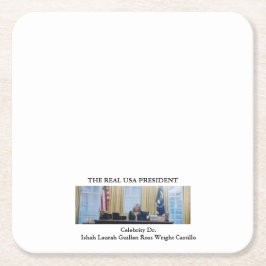 #REALUSAPRESIDENT #CELEBRITY #DR #ISHAHLAURAH UNDERLÄGG PAPPER KVADRAT
