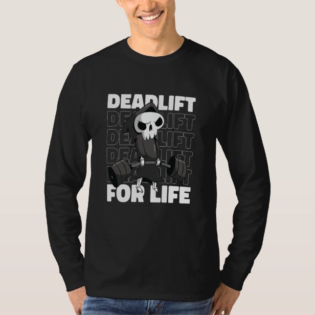 Reaper Deadlift Gym Motivation and Dark Humor T Shirt (Framsida)