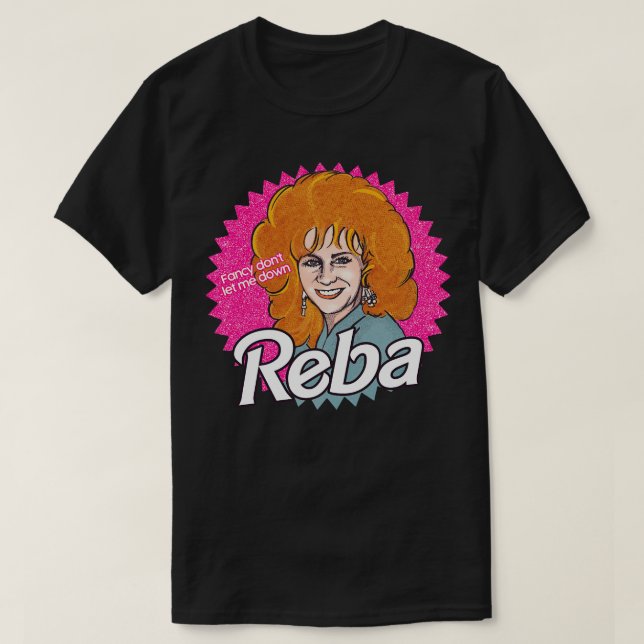 Reba Finare släpper mig inte T Shirt (Design framsida)
